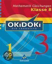 OKiDOKi. Mathematik Gleichungen. 8. Klasse