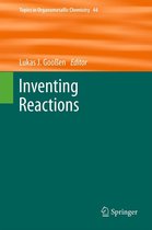 Topics in Organometallic Chemistry 44 - Inventing Reactions