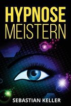 Hypnose Meistern