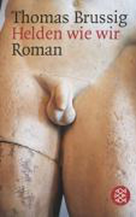 Boekcover van Thomas Brussig's 'Helden wie wir', Roman. Het beeld is een close-up van een standbeeld.