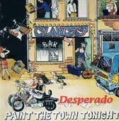 Desperado - Paint The Town Tonight