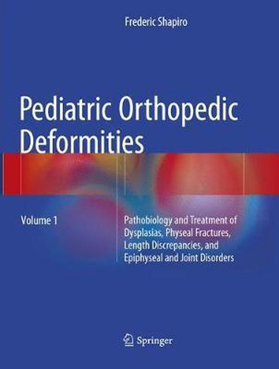 Pediatric Orthopedic Deformities, Volume 1 - cover