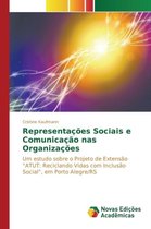 Representações Sociais e Comunicação nas Organizações