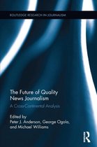 The Future of Quality News Journalism