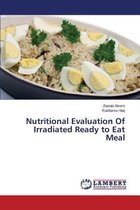 Nutritional Evaluation Of Irradiated Ready to Eat Meal