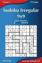 Sudoku Irregular 9x9 - Facil ao Extremo - Volume 1 - 276 Jogos
