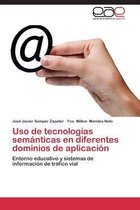 USO de Tecnologias Semanticas En Diferentes Dominios de Aplicacion