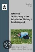 Handbuch Fallforschung in der Ästhetischen Bildung / Kunstpädagogik