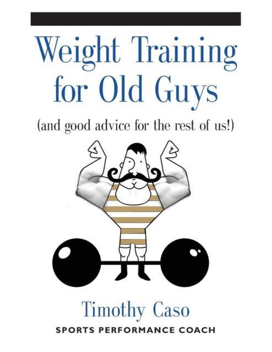 Weight Training for Old Guys - cover