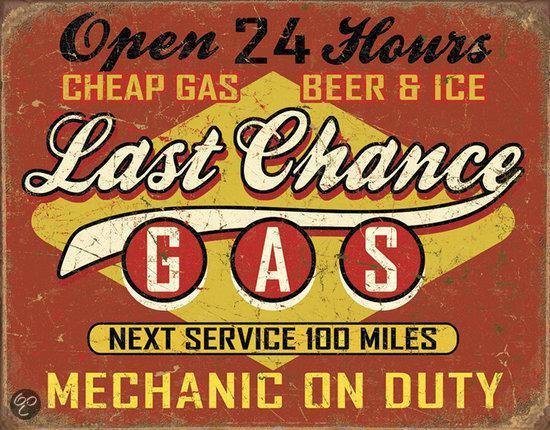 Last Chance Gas - Retro wandbord - Garage - Amerika USA - metaal.