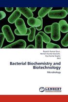 Bacterial Biochemistry and Biotechnology