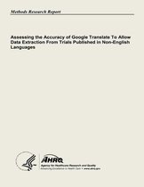 Assessing the Accuracy of Google Translate to Allow Data Extraction from Trials Published in Non-English Languages