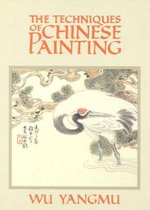 The Techniques of Chinese Painting
