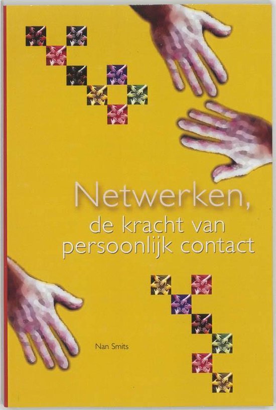 Cover van het boek 'Netwerken, de kracht van persoonlijk contact' van N. Smits