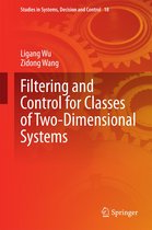 Studies in Systems, Decision and Control 18 - Filtering and Control for Classes of Two-Dimensional Systems