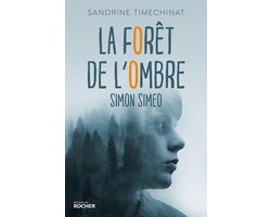 La forêt de l'Ombre