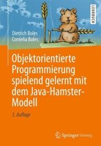 Objektorientierte Programmierung spielend gelernt mit dem Java Hamster Modell