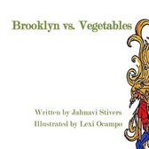 Brooklyn vs. Vegetables