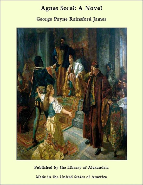 Agnes Sorel: A Novel - cover
