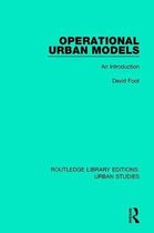 Routledge Library Editions: Urban Studies- Operational Urban Models