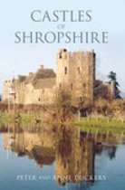 Castles Of Shropshire