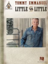 Tommy Emmanuel - Little by Little Songbook