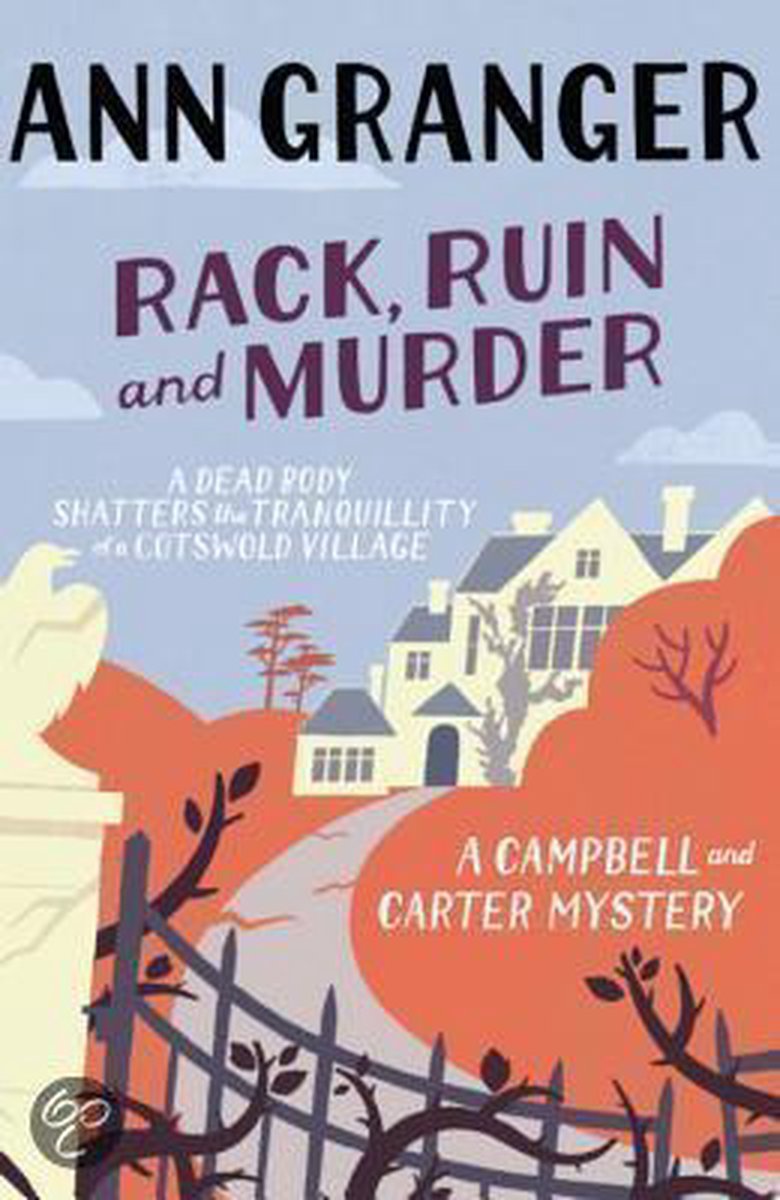 Rack, Ruin and Murder (Campbell & Carter Mystery 2) - Ann Granger