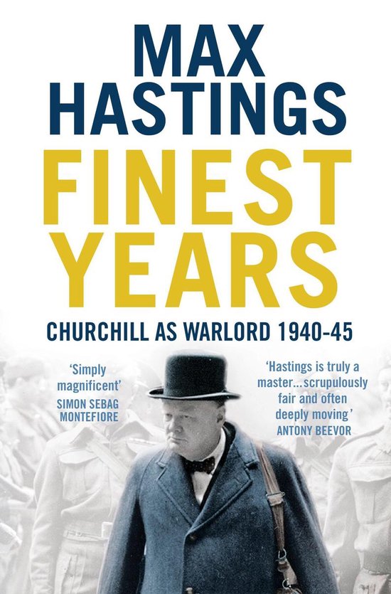 Finest Years: Churchill as Warlord 1940–45 - cover