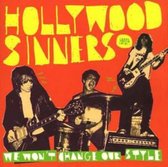 Hollywood Sinners - We Won't Change Our Style (CD)