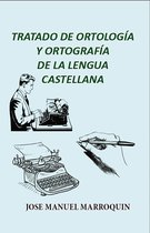 Tratado de Ortologia y Ortografia de la Lengua Castellana