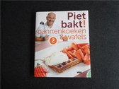 Piet Bakt! - Pannenkoeken & Wafels