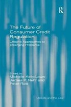 The Future of Consumer Credit Regulation