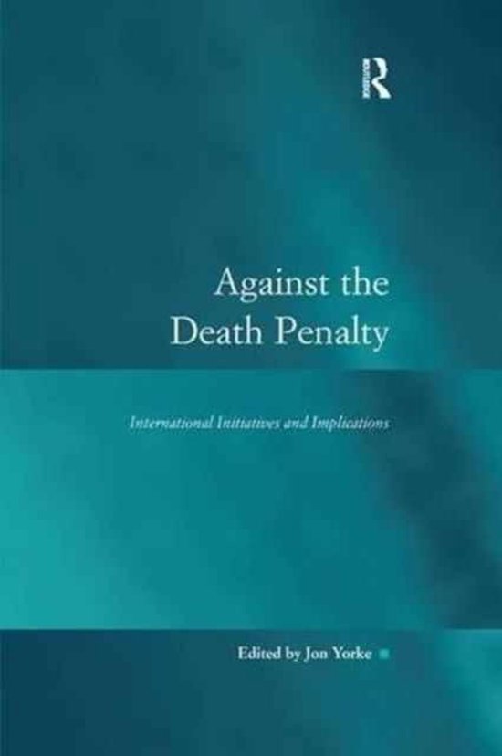 Against the Death Penalty 9781138260047 Boeken