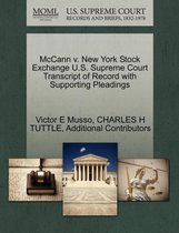 McCann V. New York Stock Exchange U.S. Supreme Court Transcript of Record with Supporting Pleadings