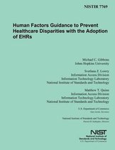 Human Factors Guidance to Prevent Healthcare Disparities with the Adoption of Ehrs