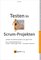 iSQI-Reihe - Testen in Scrum-Projekten. Leitfaden für Softwarequalität in der agilen Welt