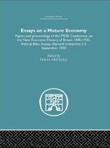 Economic History- Essays on a Mature Economy: Britain After 1840