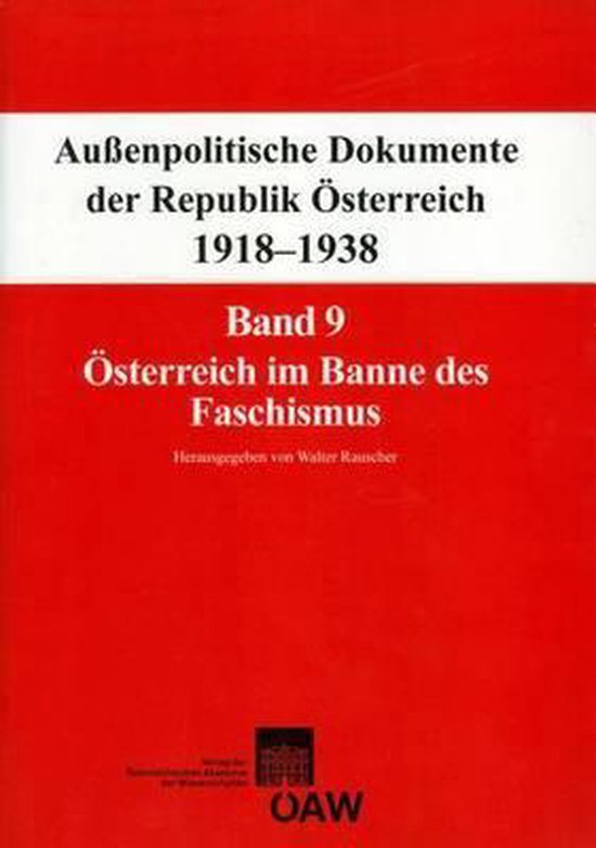 Boek cover Aussenpolitische Dokumente Der Republik Osterreich 1918-1938 van Walter Rauscher