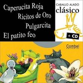 Caperucita Roja, Ricitos de Oro, Pulgarcita, el Patito Feo