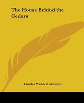 The House Behind The Cedars