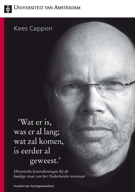 Cover van het boek ''Wat er is, was er al lang; wat zal komen, is eerder al geweest' / druk 1' van C.M. Cappon