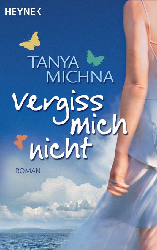 Vergiss mich nicht (ebook), Tanya Michna 9783641032920 Boeken