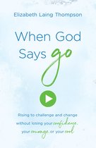 When God Says "Go"