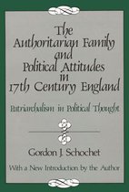 The Authoritarian Family and Political Attitudes in 17th Century England