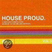House Proud Vol. 3