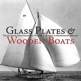 Glass Plates and Wooden Boats