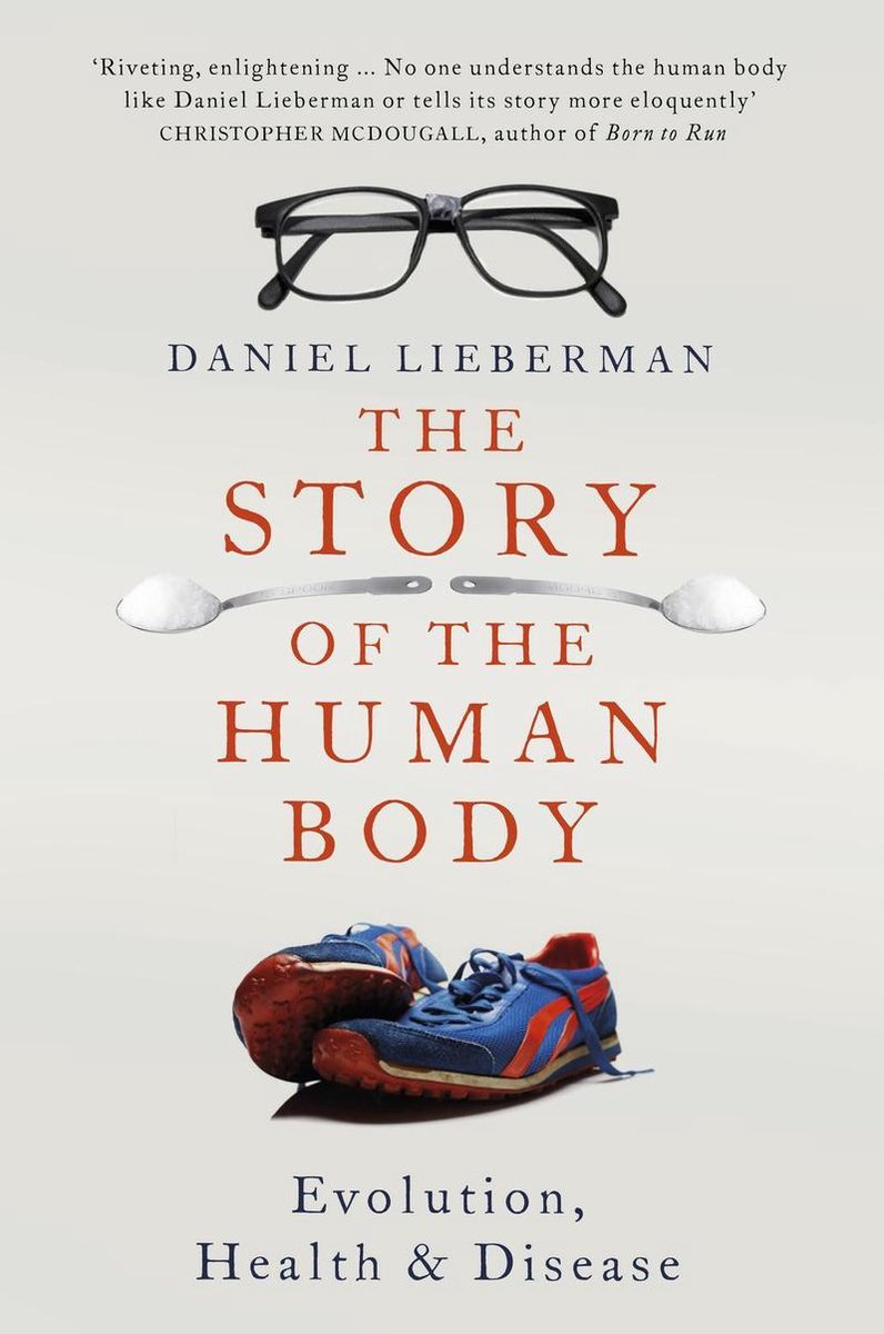 lieberman, de. 2013. the story of the human body