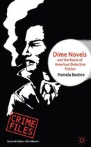 Dime Novels & Roots Of Ameri Detec Fic