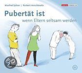 Pubertät ist, wenn Eltern seltsam werden