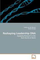Reshaping Leadership DNA